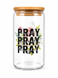 Pray On It, Pray Over It, Pray Through It Glass Cup 16oz