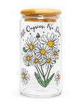 All Oopsies, No Daisy Glass Cup 16oz